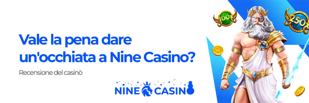 Vale la pena dare un'occhiata a Nine Casino?